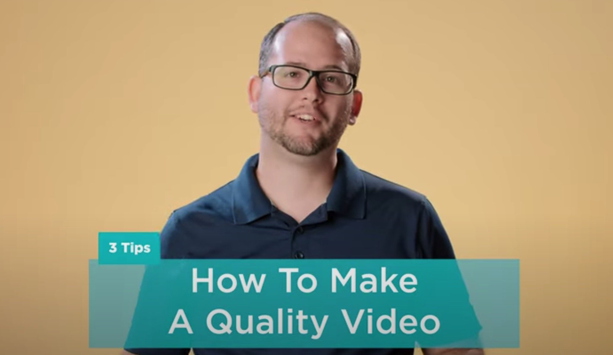 3 Tips on How To Make A Quality Video